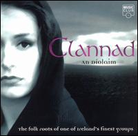 An Diolaim: Folk Roots of One of Ireland's Groups - Clannad