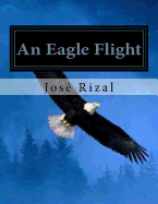 An Eagle Flight: a filipino novel adapted from Noli me tangere