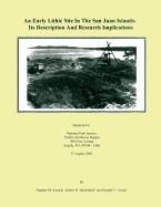 An Early Lithic Site in The San Juan Islands: Its Description and Research Implications