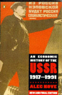 An Economic History of the USSR 1917-1991: Third Edition