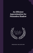 An Efficient Approximation for Penumbra Shadow
