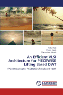 An Efficient VLSI Architecture for Piecewise Lifting Based Dwt