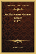 An Elementary German Reader (1909)