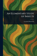 An Elementary Study of Insects
