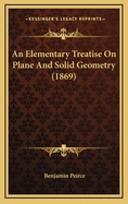 An Elementary Treatise on Plane and Solid Geometry (1869)