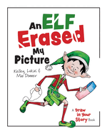 An Elf Erased My Picture