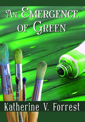 An Emergence of Green - Forrest, Katherine V