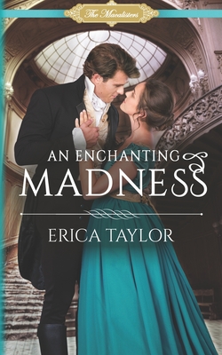 An Enchanting Madness - Taylor, Erica