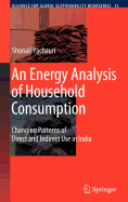 An Energy Analysis of Household Consumption: Changing Patterns of Direct and Indirect Use in India