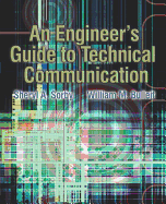 An Engineer's Guide to Technical Communication