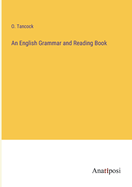 An English Grammar and Reading Book