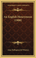 An English Honeymoon (1908)