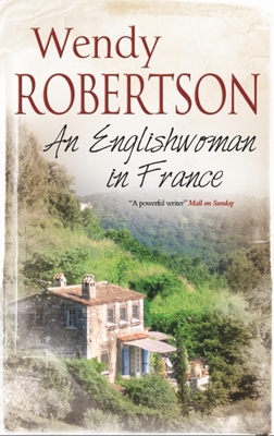 An Englishwoman in France - Robertson, Wendy