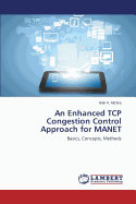 An Enhanced TCP Congestion Control Approach for Manet