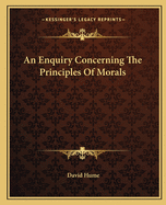 An Enquiry Concerning The Principles Of Morals