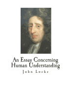An Essay Concerning Human Understanding