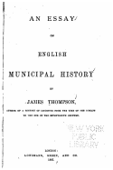 An essay on English municipal history