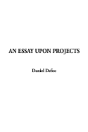 An Essay Upon Projects
