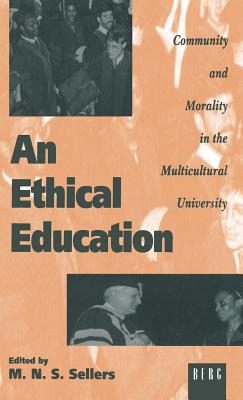 An Ethical Education - Sellers, Mortimer (Editor), and Altman, Andrew (Editor)