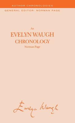 An Evelyn Waugh Chronology - Page, N