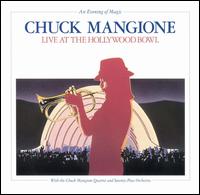 An Evening of Magic, Live at the Hollywood Bowl - Chuck Mangione