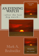 An Evening Watch