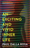 An Exciting and Vivid Inner Life