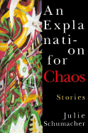 An Explanation for Chaos: Stories