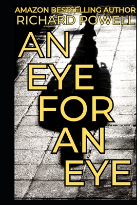 An Eye For An Eye - Powell, Richard
