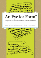 An Eye for Form": Epigraphic Essays in Honor of Frank Moore Cross