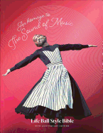 An Homage to The Sound of Music: Life Ball Style Bible