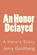 An Honor Delayed