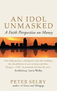 An Idol Unmasked: A Faith Perspective on Money