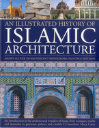 An Illustrated History of Islamic Architecture