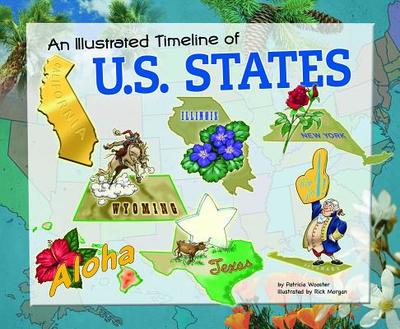 An Illustrated Timeline of U.S. States - Wooster, Patricia