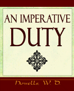 An Imperative Duty - Howells, W D