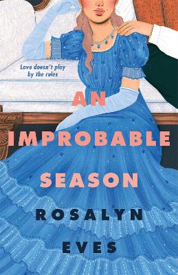 An Improbable Season - Eves, Rosalyn