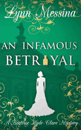 An Infamous Betrayal: A Regency Cozy
