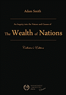 An Inquiry Into the Nature and Causes of the Wealth of Nations