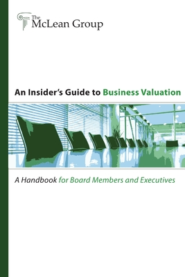 An Insider's Guide to Business Valuation - Smith, Andrew
