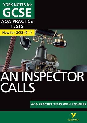 An Inspector Calls AQA Practice Tests: York Notes for GCSE the best way to practise and feel ready for the 2025 and 2026 exams - Heathcote, Jo