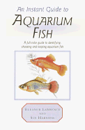 An Instant Guide to Aquarium Fish