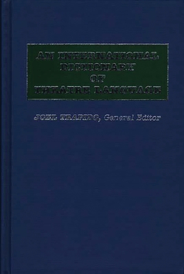 An International Dictionary of Theatre Language - Brandon, James R, and Langhans, Edward