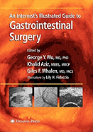 An Internist's Illustrated Guide to Gastrointestinal Surgery