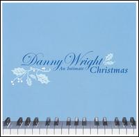 An Intimate Christmas - Danny Wright
