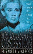An Intimate Obsession