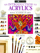 An Introduction to Acrylics - Smith, Ray, and Royal Academy Of Arts