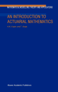 An Introduction to Actuarial Mathematics