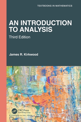 An Introduction to Analysis - Kirkwood, James R