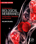 An Introduction to Biological Membranes: Composition, Structure and Function